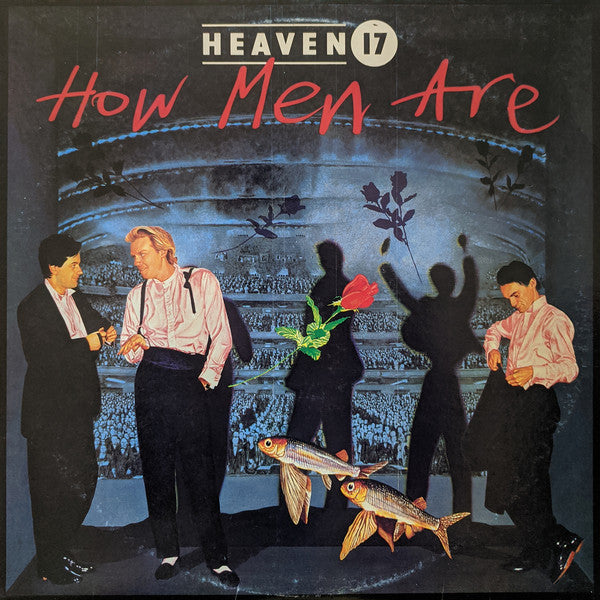Heaven 17 - How Men Are - LP