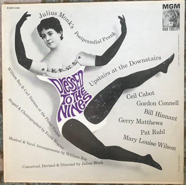 William Roy, Ceil Cabot, Gordon Connell (2), Bill Hinnant, Gerry Matthews, Pat Ruhl, Mary Louise Wilson, Carl Norman, Julius Monk - Julius Monk's Postprandial Prank "Dressed To The Nines" - LP