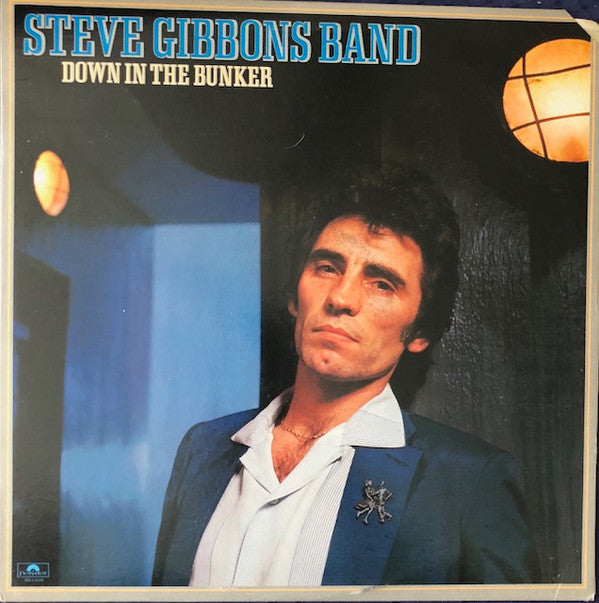 Steve Gibbons Band - Down In The Bunker - LP