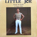 Little Joe  - Good As Gold - LP