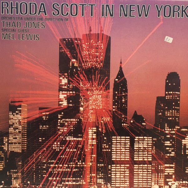 Rhoda Scott Orchestra Under The Direction Of Thad Jones Special Guest Mel Lewis - Rhoda Scott In New York - LP