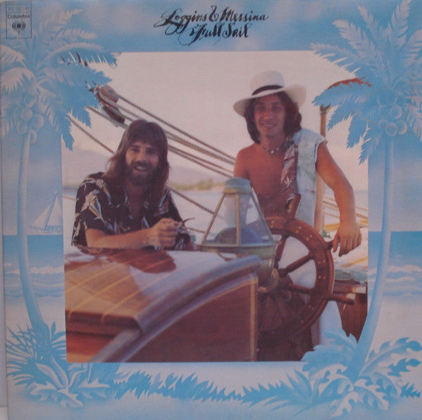 Loggins & Messina* - Full Sail - LP