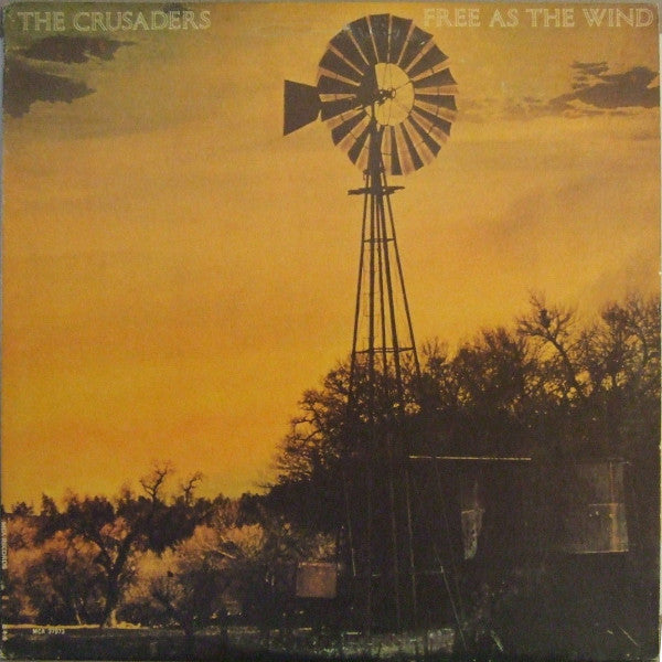 The Crusaders - Free As The Wind
