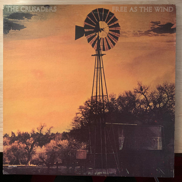 The Crusaders - Free As The Wind