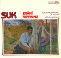 Josef Suk - Václav Neumann, Czech Philharmonic Orchestra* - Zráni = Ripening - LP