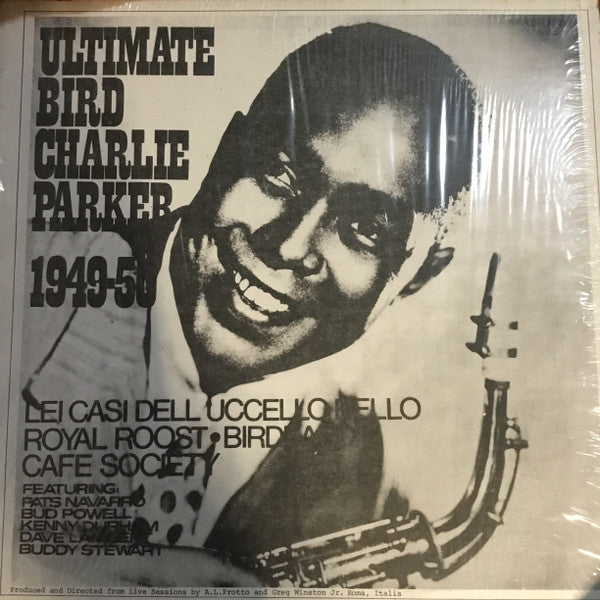 Charlie Parker - Ultimate Bird 1949-50 - LP