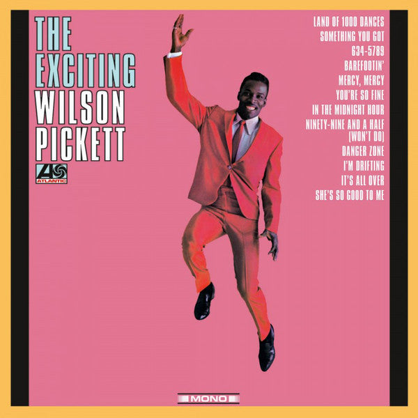 Wilson Pickett - The Exciting Wilson Pickett - LP