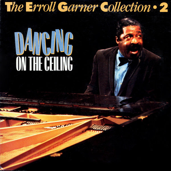 Erroll Garner - The Erroll Garner Collection 2 - Dancing On The Ceiling - LP