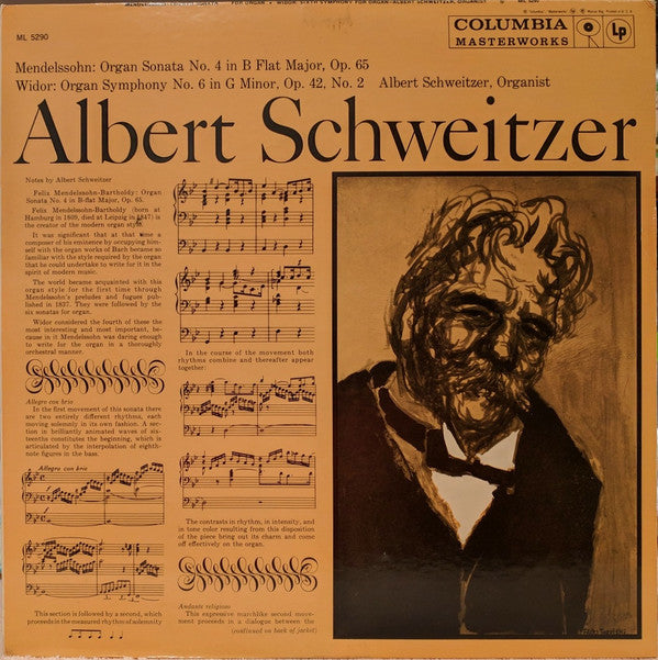 Albert Schweitzer - Mendelssohn* / Widor* - Organ Sonata No. 4 In B Flat Major, Op. 65 / Organ Symphony No. 6 In G Minor, Op. 42, No. 2 - LP