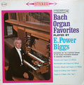Bach* : E. Power Biggs - Bach Organ Favorites - LP