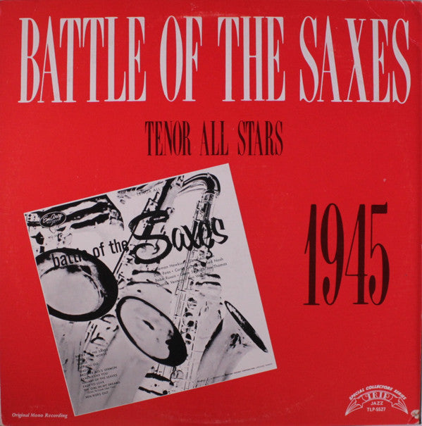 Various - Battle Of The Saxes Tenor All Stars 1945 - LP - LP