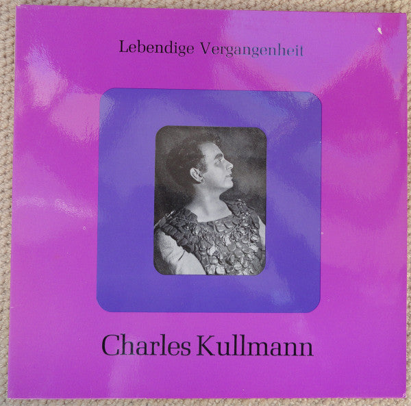 Charles Kullman - Lebendige Vergangenheit - Charles Kullman - LP
