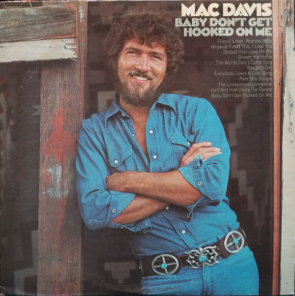 Mac Davis - Baby Don't Get Hooked On Me - LP