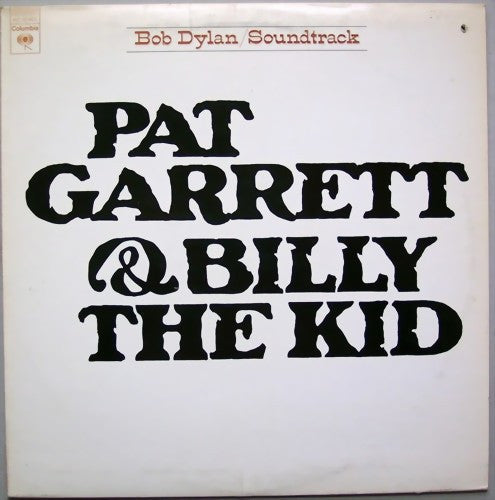 Bob Dylan - Pat Garrett & Billy The Kid (Original Soundtrack Recording) - LP