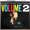 Glen Gray And The Casa Loma Orchestra* - Sounds Of The Great Bands Volume 2 - LP