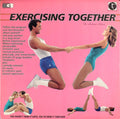 Jim Woods , Pamela Cisneros, Gene Cisneros - Exercising Together: The Avolante Method - LP