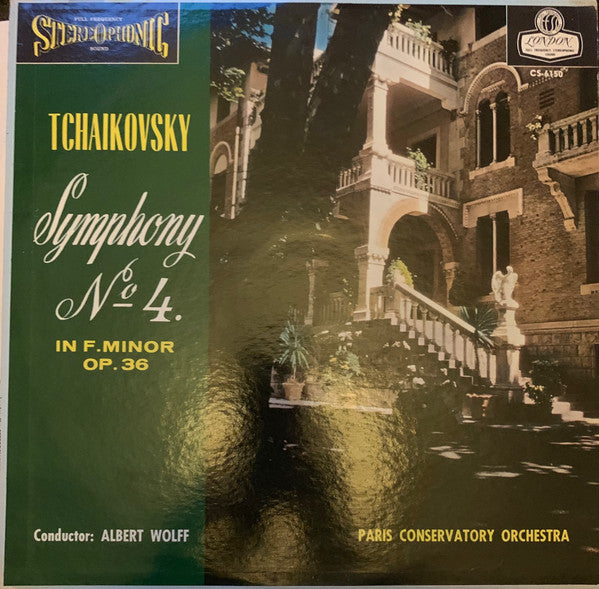 Tchaikovsky*, Wolff*, Paris Conservatoire Orchestra* - Symphony No. 4 in F Minor O.36 - LP