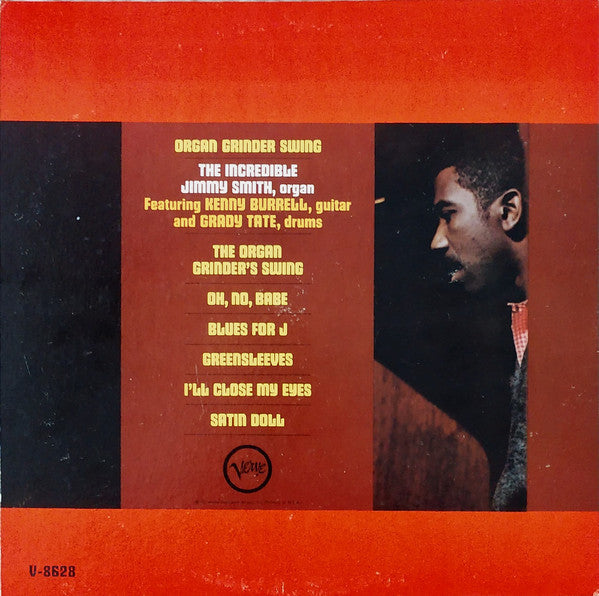 The Incredible Jimmy Smith* Featuring Kenny Burrell And Grady Tate - Organ Grinder Swing - LP