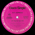 B.T. Express - Let Me Be The One / Midnight Beat - LP