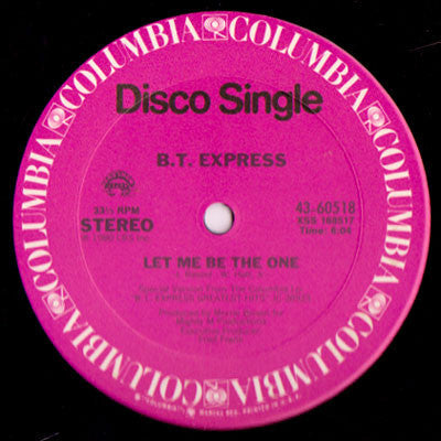 B.T. Express - Let Me Be The One / Midnight Beat - LP