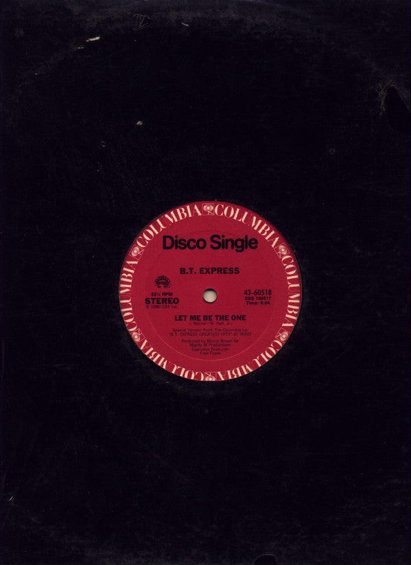 B.T. Express - Let Me Be The One / Midnight Beat - LP