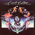 The Steve Miller Band* - Circle Of Love - LP