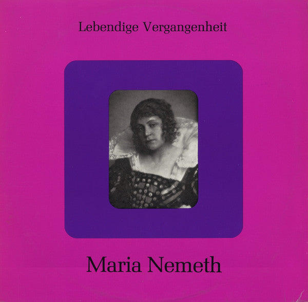 Maria Nemeth* - Lebendige Vergangenheit - LP