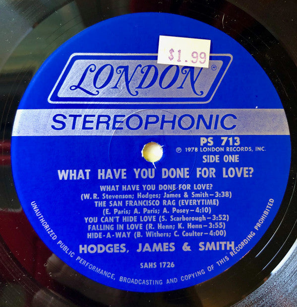 Hodges, James & Smith* - What Have You Done For Love? - LP