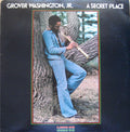 Grover Washington, Jr. - A Secret Place - LP
