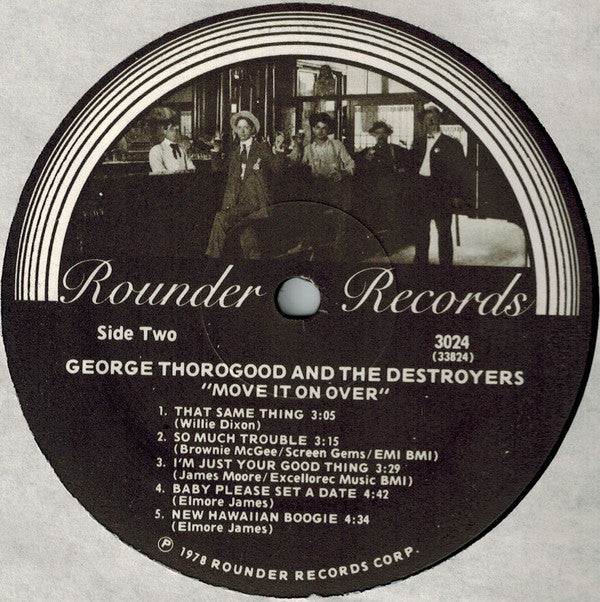 George Thorogood And The Destroyers* - Move It On Over - LP