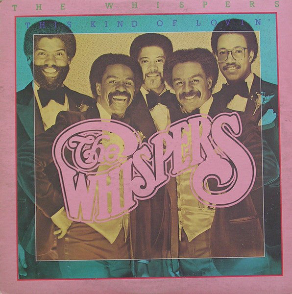The Whispers - This Kind Of Lovin' - LP