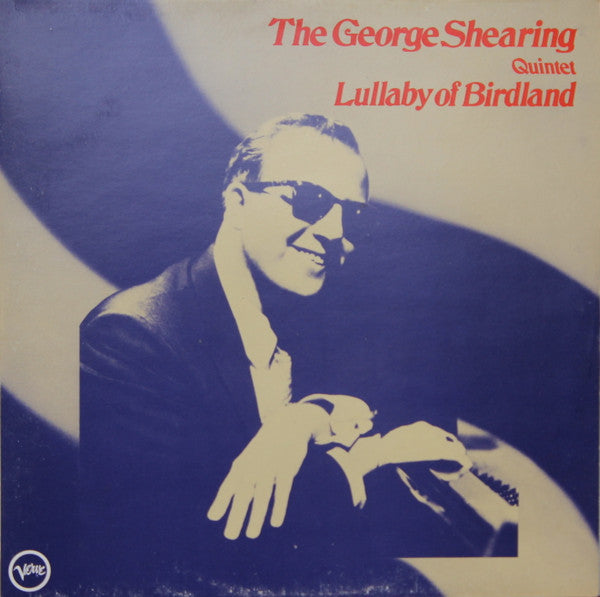 The George Shearing Quintet - Lullaby Of Birdland - LP