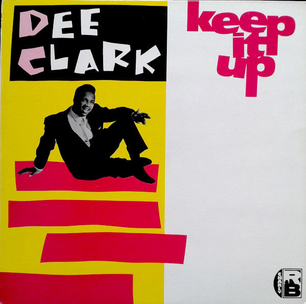 Dee Clark - Keep It Up - LP