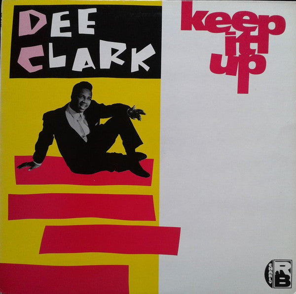 Dee Clark - Keep It Up - LP