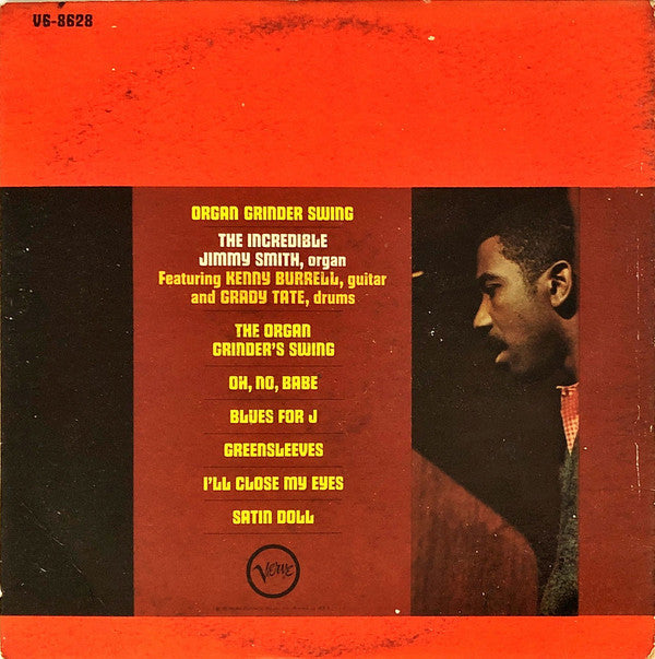 The Incredible Jimmy Smith* Featuring Kenny Burrell And Grady Tate - Organ Grinder Swing - LP