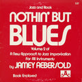 Jamey Aebersold - Nothin' But Blues - LP