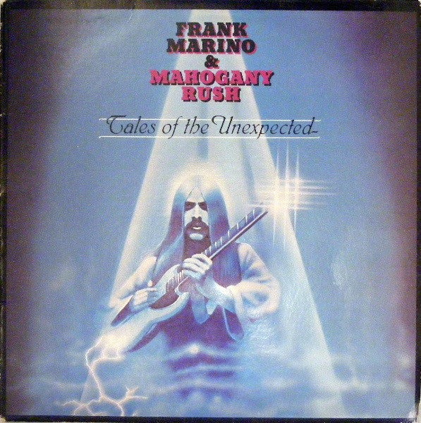 Frank Marino & Mahogany Rush - Tales Of The Unexpected - LP