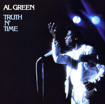 Al Green - Truth N' Time - LP