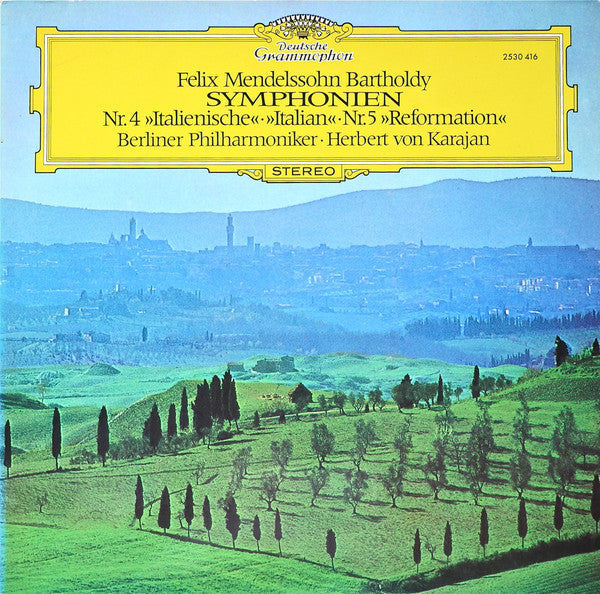 Felix Mendelssohn Bartholdy* — Berliner Philharmoniker · Herbert von Karajan - Symphonien Nr.4 »Italienische« · »Italian« · Nr.5 »Reformation« - LP