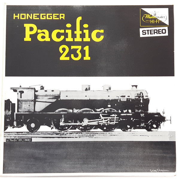 Honegger*, Philharmonic Symphony Orchestra Of London*, Hermann Scherchen - Pacific 231 - LP