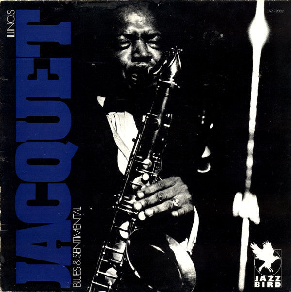 Illinois Jaquet* - Blues & Sentimental - LP