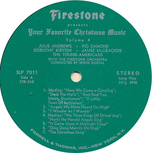 Irwin Kostal And The Firestone Orchestra Starring Julie Andrews • Vic Damone ••• Dorothy Kirsten • James McCracken, The Young Americans - Firestone Presents Your Favorite Christmas Music Volume 4 - LP