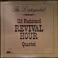 Old Fashioned Revival Hour Quartet - The Distinguished Old Fashioned Revival Hour Quartet - LP