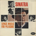 Frank Sinatra - Sinatra Sings Music For Pleasure - LP