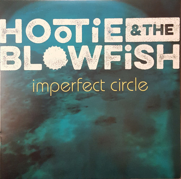 Hootie & The Blowfish - Imperfect Circle