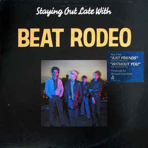 Beat Rodeo - Staying Out Late With - LP