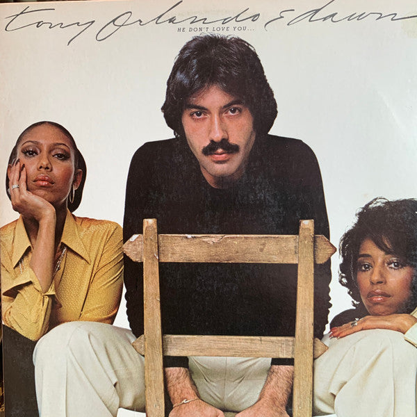 Tony Orlando & Dawn - He Don't Love You, Like I Love You - LP