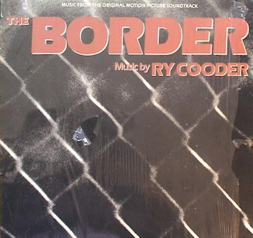 Ry Cooder - The Border - LP