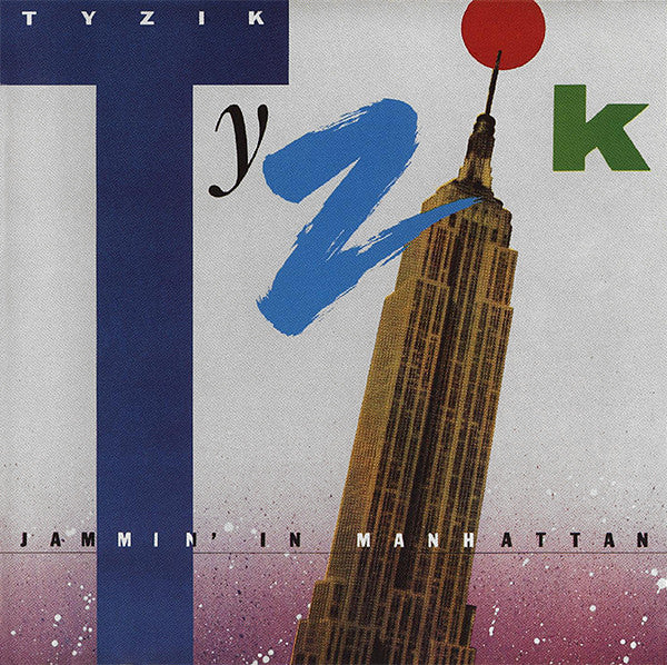 Tyzik* - Jammin' In Manhattan - LP