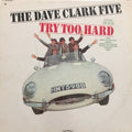 The Dave Clark Five - Try Too Hard